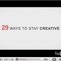 29 Ways to Stay Creative 29 Ways to Stay Creative